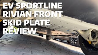 Rivian R1T / R1S Heavy Duty Front Skid Plate Install & Review (EV Sportline)