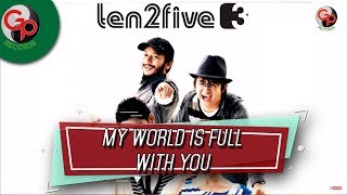 Ten2Five - My World Is Full With You ( Audio Lyric)