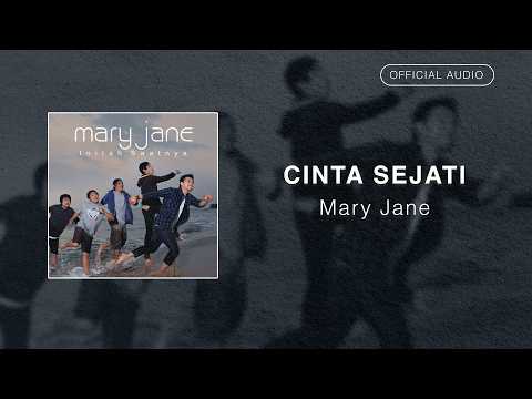 Mary Jane - Cinta Sejati | Official Audio Video
