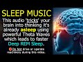 Advanced SLEEP Technology: Sleep Like a BABY with Powerful Theta Wave REM Inducing Music