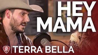 Terra Bella - Hey Mama (Acoustic) // The George Jones Sessions chords
