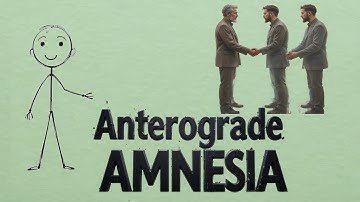 “Living Without New Memories: Understanding Anterograde Amnesia”