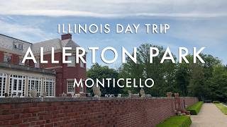 Illinois Day Trip Series - Allerton Park - Monticello - 4K