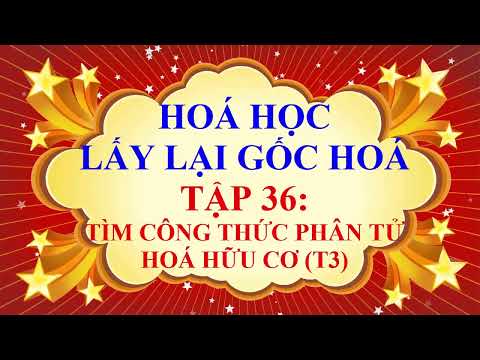 Video THẦY QUANG - MẤT GỐC HOÁ HỌC - DẠNG TOÁN TÌM CÔNG THỨC... - YouTube