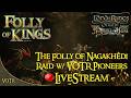 LOTRO RAID The Folly of Nagakhêdi! - Tier 1 Runs - LOTRO Raids - Pioneers Group [🔴Livestream ]