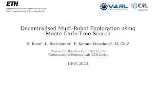 IROS 2023 - Decentralised Multi-Robot Exploration using Monte Carlo Tree Search