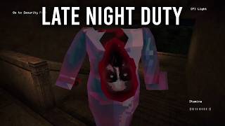 Late Night Duty Short GamePlay