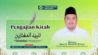 LIVE NGAJI MALAM SELASA WAGE BERSAMA AGUS H. MUROBBI BINNUR - KITAB TANBIHUL MUGHTARIN