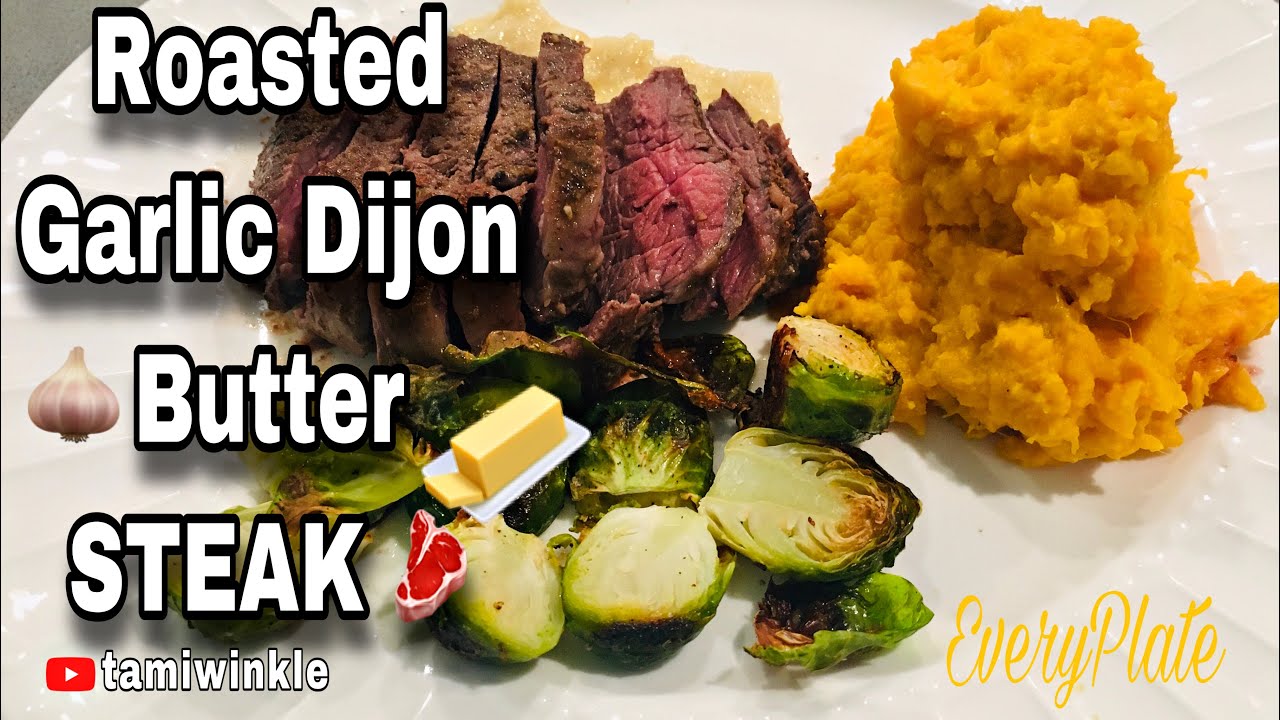 EveryPlate Roasted Dijon Garlic Butter Steak 🥩 Cook with us 👩🏾‍🍳 - YouTube