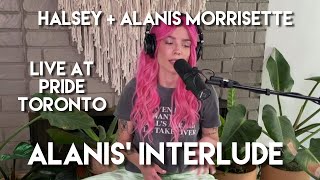 Halsey, Alanis Morrisette - Alanis' Interlude (Live at PrideToronto)