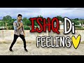 Ishq di feeling   shimla mirch  sumit sahu choreography  the dance era