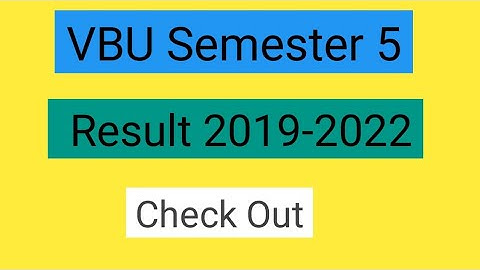 Vbu Semester 5 Result 2019-2022|| UG Semester 5 Result 2022 By Study with MP@GMPphysics