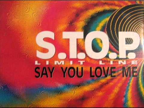Stop Limit Line - Say You Love Me (Extended Mix)