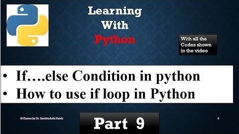 if..else Condition in Python || Indentation Error || if loop in python [ Part 9]