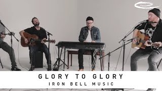 IRON BELL MUSIC - Glory To Glory: Song Session chords