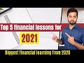 Top 5 financial lessons for 2021 | Biggest financial learning from 2020