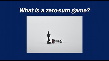 What is a Zero Sum Game?