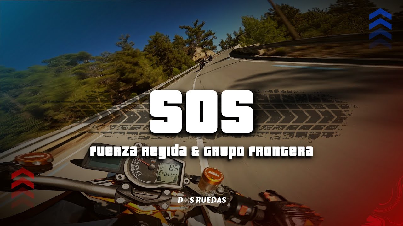 Fuerza Regida & Grupo Frontera - SOS (Letra/Lyrics)