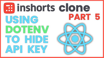 Using DOTENV to hide Api Key in React JS | News App in React JS [ PART 5 ] | Inshorts clone