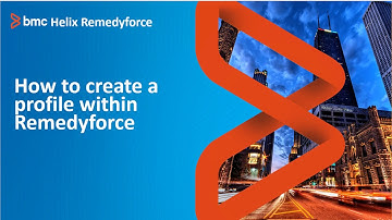 BMC Helix Remedyforce  How to Create a Profile within Remedyforce