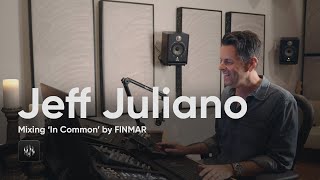 Jeff Juliano Mixing in Common By Finmar Using His Allnew Controlhub Expansion Pack