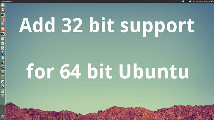 Add 32 bit Support for 64 bit Systems Ubuntu/Debian