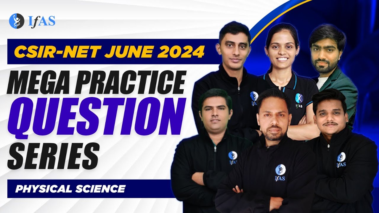 Mega Practice Question Series for CSIR NET JUNE 2024 | Physical Science ...
