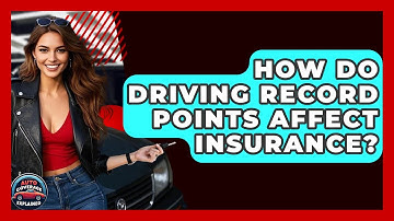 How Do Driving Record Points Affect Insurance? - Auto Coverage Explained