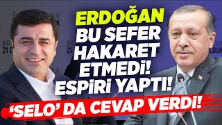 Erdoğan Bu Sefer Hakaret Etmedi! Espri Yaptı! Selahattin Demirtaş'tan da Cevap! Seçil Özer KRT Haber Resimi