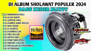 DJ SHOLAWAT TERBARU 2024 ALBUM VIRAL FULL BASS HOREG