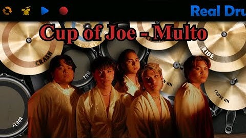 Cup of Joe - Multo (Real Drum Cover)