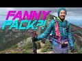 10 Reasons Why Fanny Packs Are Incredible For Backpacking & Hiking