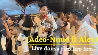 TIRO LIRO LIRO LIVE DANSA 2023 (ADEO ft NUNO)