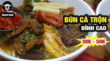 Bún Cá Trộn Siêu Ngon | Đặc Sản Cực Chất Lẩn Khuất Khó Tìm