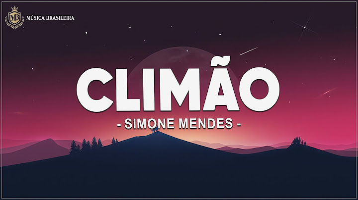 Simone Mendes - CLIMÃO (Letra/Legendado)