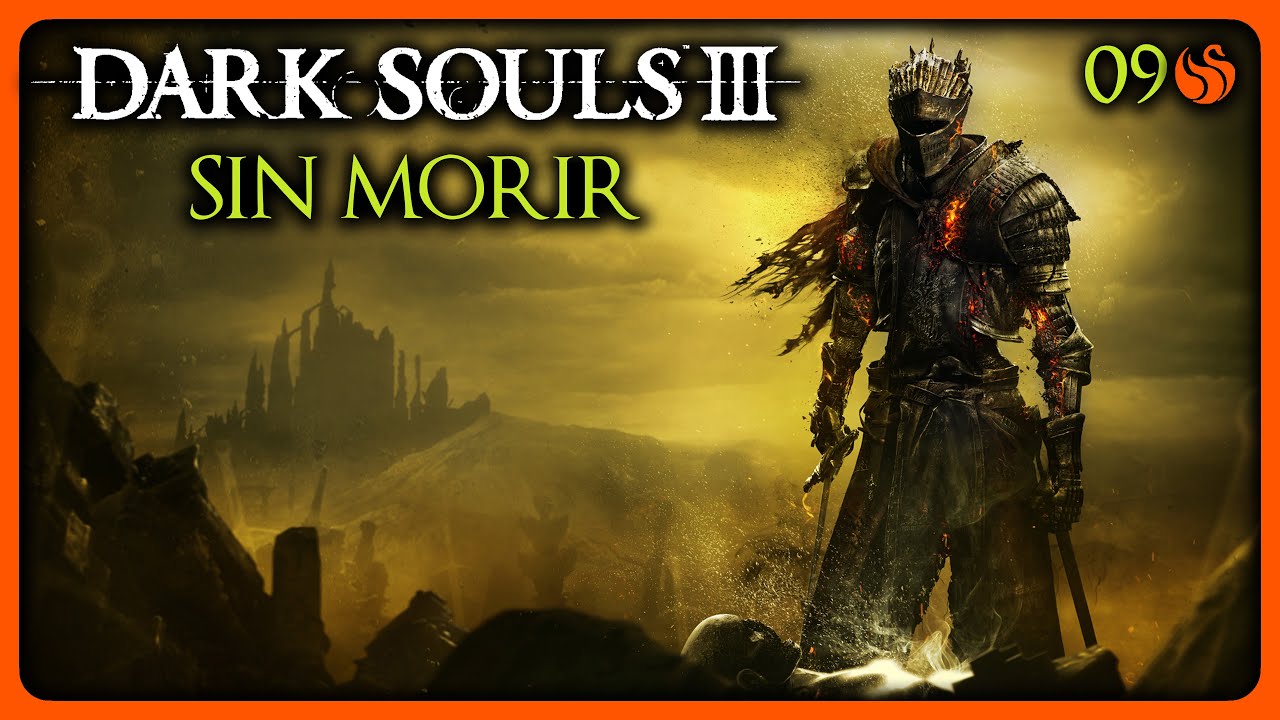 Dark Souls 3 SIN MORIR Dagas + Puños 09 Aldrich, el