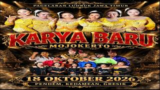 STREAMING LUDRUK KARYA BARU LIVE PENDEM KEDAMEAN GRESIK