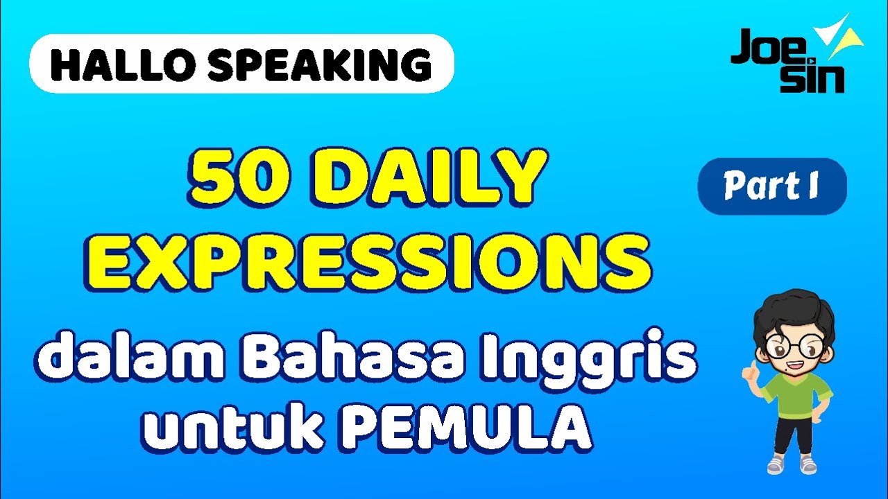 50 Ekspresi Dalam Bahasa Inggris 50 Common Daily Expressions