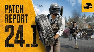 Patch Report: Update 24.1 | PUBG: BATTLEGROUNDS EUROPE