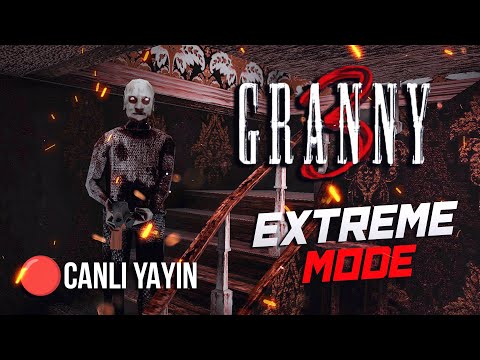 YENİ GRANNY 3 NİGHTMARE MODUNDA EXTREME KAÇIŞI! - 🔴CANLI YAYIN