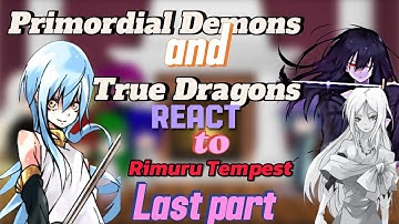 Primordial Demons and True dragons react to Rimuru || Part 4 || Watch at 1.5x || Tenma war