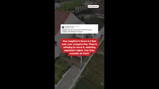 omeowner Faces Off Against Neighbor in Wild ‘Squatters’ Rights Battle—Over a Fence