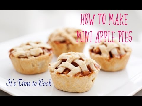 How To Make Mini Apple Pies Super Easy Recipe It S Time To Cook Youtube