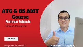 Subjects of ATC & BS AMT course | First Year | Aircraft Maintenance Technology & Aircraft Technician