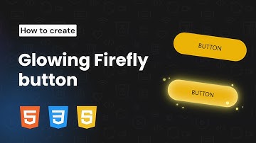 How to create Animated Firefly Button with HTML, CSS & JavaScript