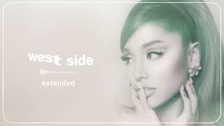 Ariana Grande - west side (extended) [audio]
