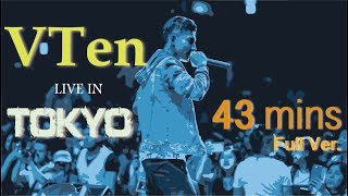 VTen | Live in Japan | Full Version