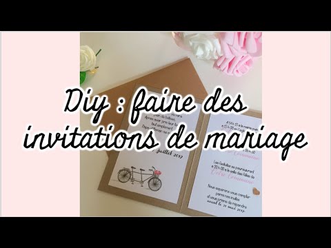 Vidéo: Comment Faire Des Invitations De Mariage Bricolage