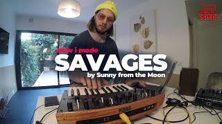 Making of a Song #2 "Savages" Sunny from the Moon [by Irakly Minadze]