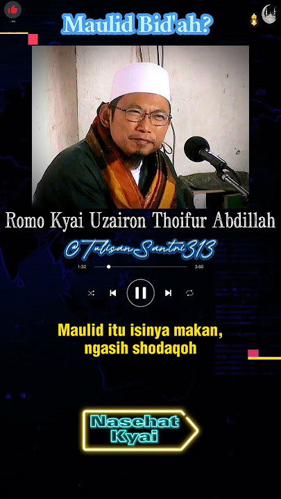 Maulid Bid'ah? KH Uzairon Thoifur Abdillah